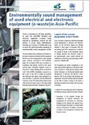 Environmentally sound management of used electrical and electronic equipment (e-waste) in Asia-Pacific